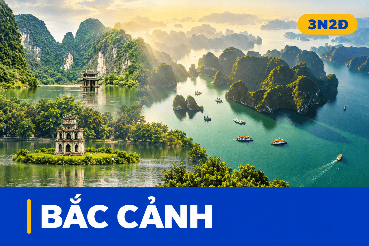 HÀ NỘI -NINH BÌNH -HẠ LONG [GỒM VMB]