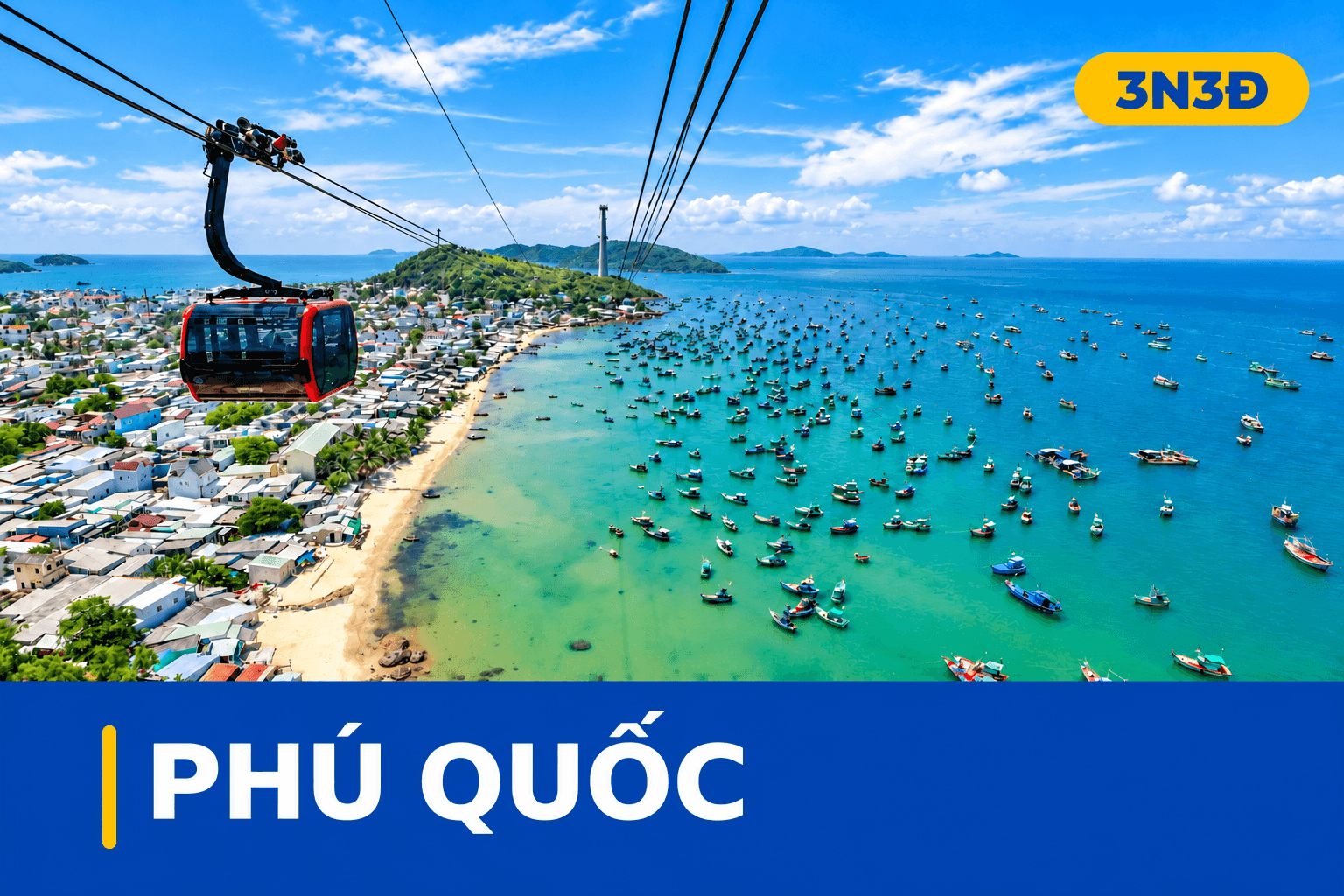 PHÚ QUỐC 3N3D - XE/TÀU - TP KHÔNG NGỦ GRANDWORLD