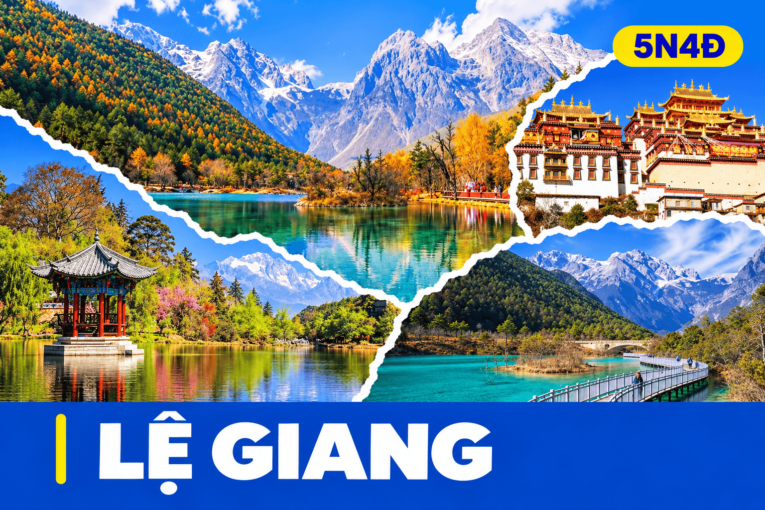 Lệ Giang - Shangrila - Ngọc Long Tuyết Sơn